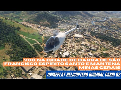 MICROSOFT FLIGHT SIMULATOR 2020 Gameplay Helicóptero  Cidade de Barra  São Francisco  Espírito Santo