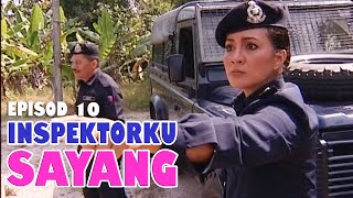 Download lagu INSPEKTORKU SAYANG | Episod 10 mp3
