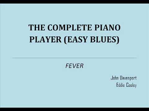 Fever John Davenport & Eddie Cooley The Complete Piano Player Easy Blues