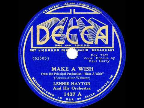 1937 Lennie Hayton - Make A Wish (Paul Barry, vocal)