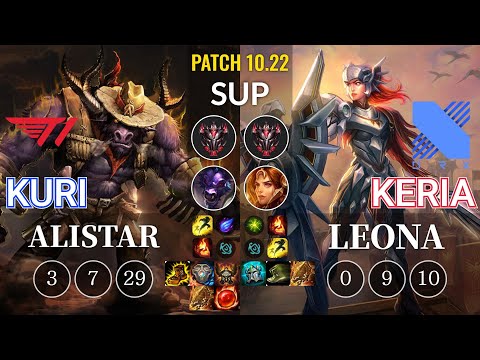 T1 Kuri Alistar vs DRX Keria Leona Sup - KR Patch 10.22