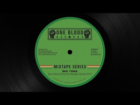 One Blood Records Mixtape Series 007 - Big Tree (Late 70s & Early 80s Roots Reggae Selection)