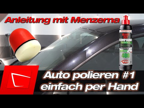 Auto per Hand polieren Tutorial #1 - Autolack ohne Maschine polieren mit Sonax P-Ball und Menzerna