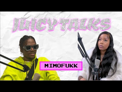 MIMOFUKK - Juicytalks #16