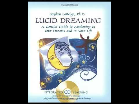 Lucid Dreaming - Stephen LaBerge - Audiobook (FULL)