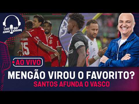AO VIVO: FLAMENGO ENCOSTA DE VEZ NO PALMEIRAS; SANTOS 3X0 VASCO; CRUZEIRO VOANDO E GIRO PELA EUROPA