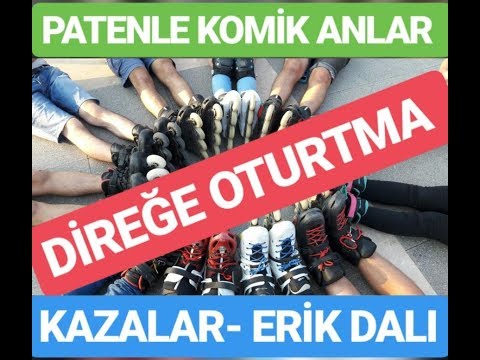 PATEN - KOMİK ANLAR - DİREĞE OTURTMA - DÜŞÜŞLER - ERİK DALI (Cask paten hareketleri)