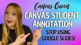 Canvas LMS Student Annotation Assignments