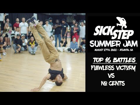 Sick Step Summer Jam 2022 Top 16 | Flawless Victory Vs No Cents Break Dance Competition |Bboy Crumbs