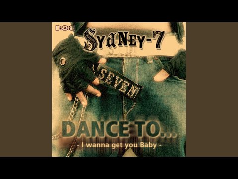 Dance To... (I wanna f*** you Baby) (Original Mix)