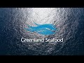 Greenland Seafood Europe GmbH - Vorstellung
