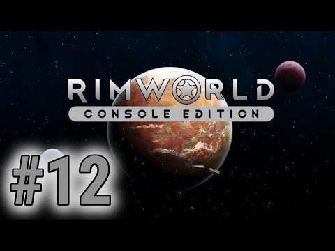 [Episode 12] Rimworld: Console Edition PS5 Gameplay [We Have a Medical Emergency!]