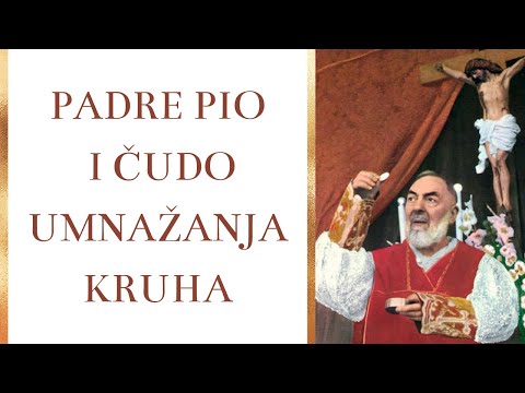 Padre Pio i čudo umnažanja kruha