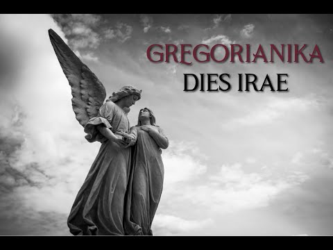 DIES IRAE  (ancient gregorian chant) - GREGORIANIKA