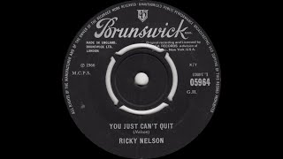 Ricky Nelson - You Just Can&#39;t Quit