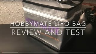 Testing a Lipo Safe bag - Review of the large HobbyMate bag