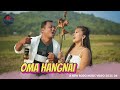 Oma Hangnai Ll A New Bodo Official Music Video 2025 26 Ll Ft Dadi Hayen AnamikaFamilyEntertainment