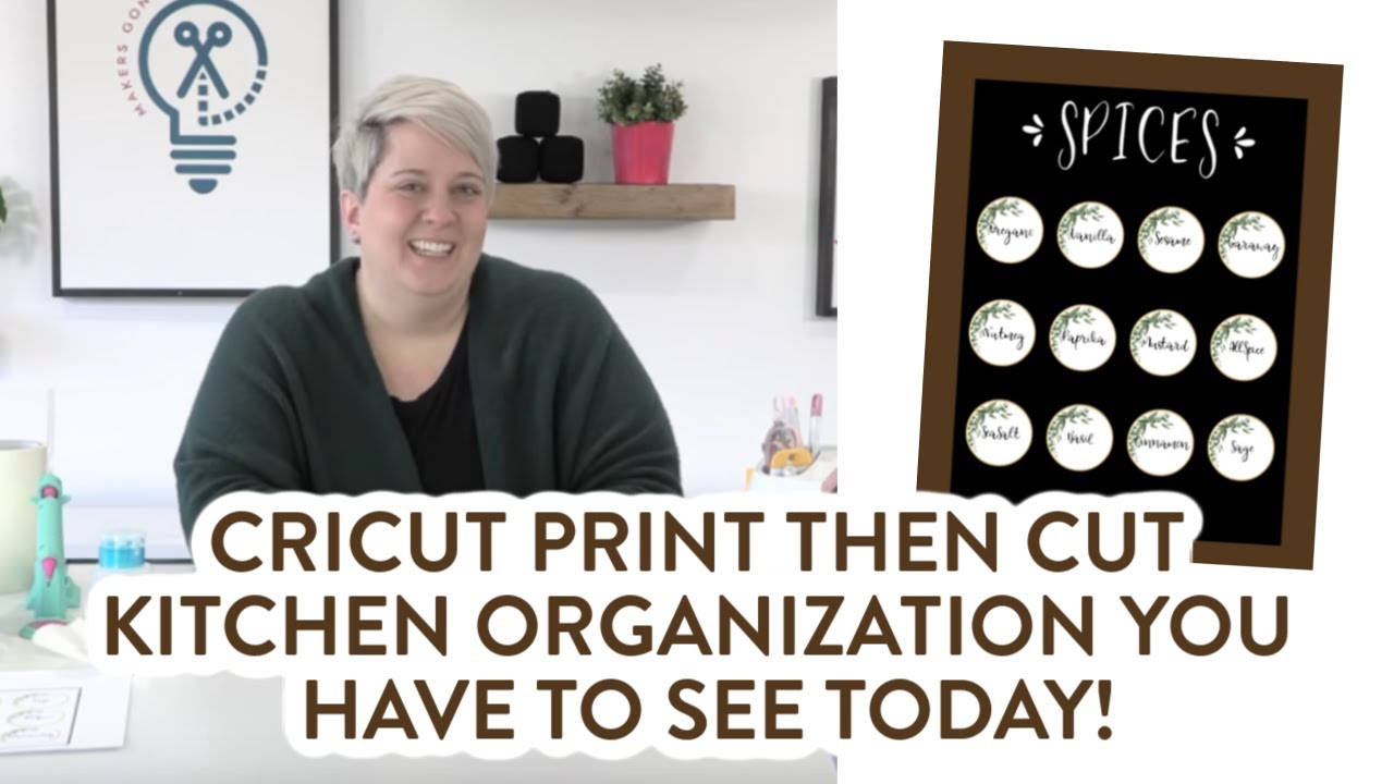 CRICUT PRINT THEN CUT KITCHEN ORGANIZATION YOU HAVE TO SEE TODAY!