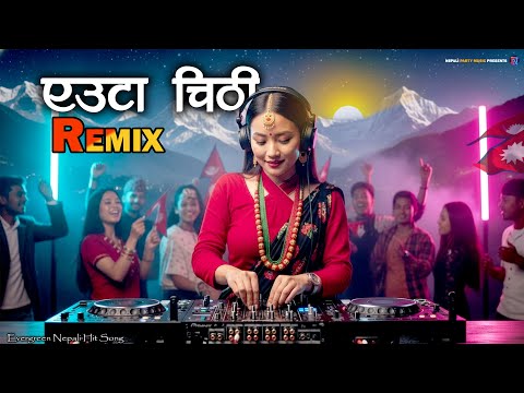 Yauta Chithi Remix 🔥 Evergreen Nepali Dohori Song | Nepali Party Music