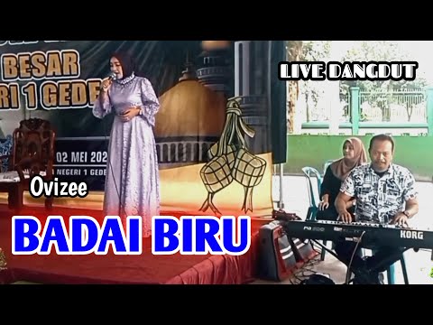 BADAI BIRU - COVER OVIZEE - LIVE DANGDUT ELECTONE