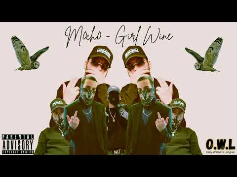 M0ch0 - Girl Wine