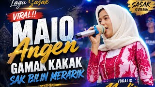 Download lagu Viral....Lagu Sasak MAIQ ANGEN GAMAK KAKAK SAK BILIN MERARIK Vokali Nadia Bersama Alba 05 mp3