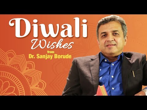 Diwali Wishes from Dr. Sanjay Borude