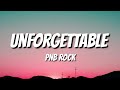 PnB Rock Unforgettable Freestyle Lyrics