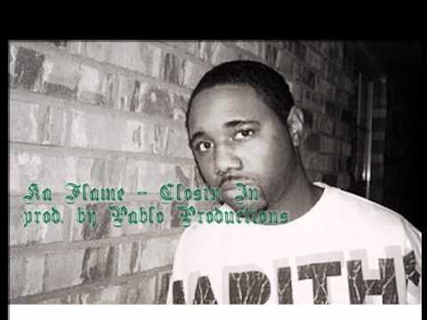*Exclusive* Ka Flame - Closin' In (prod. by Pablo Productions)