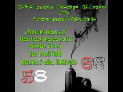 TRiyaj Rap Time HaYLaZ & eSMeR & aRSıZ BeLa Ft Yozgatrest Murat & Mesken