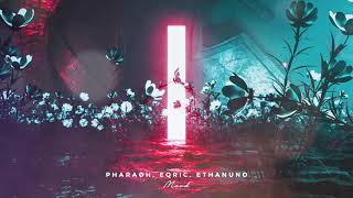 Download lagu PHARAØH, EQRIC, EthanUno - Mood mp3