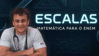 Tudo de ESCALAS para o ENEM 2026 [melhor didática do Brasil]