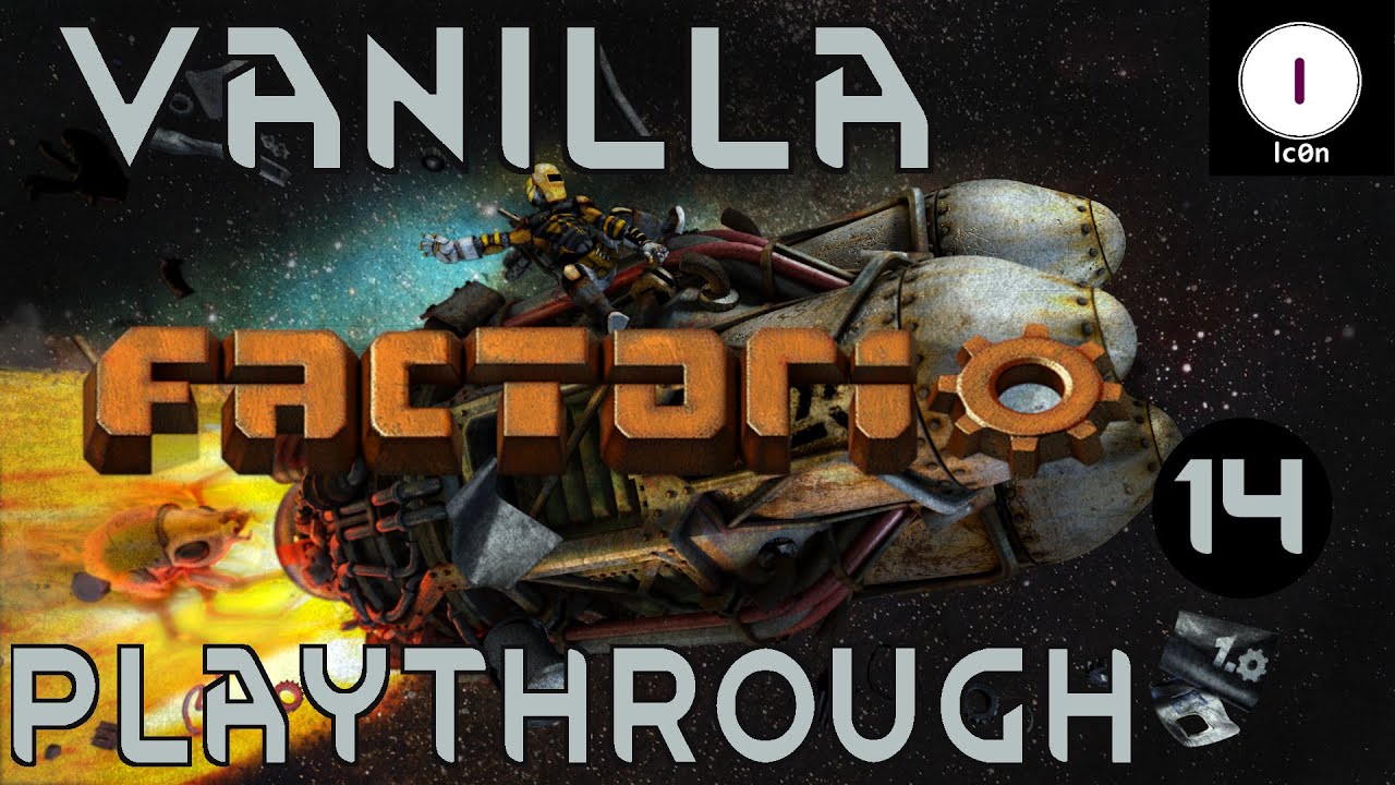 Factorio 1.0 Vanilla Gameplay - Ep. 14 - Playthrough Guide