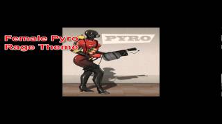 TF2 - Freak Fortress - Female Pyro - Rage Theme [Full]