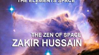 zakir hussain the zen of space