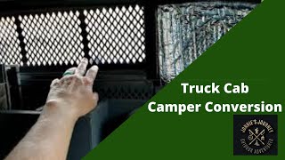 How to turn your truck cab into a sleeper.