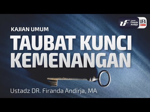 Taubat Kunci Kemenangan Taubat Kunci Kemenangan