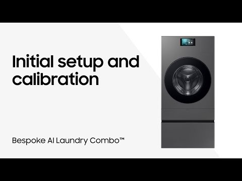 Initial Setup and Calibration | Samsung US