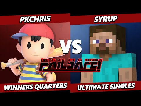 Failsafe Fall 2023 - PkChris (Ness) Vs. Syrup (Steve) Smash Ultimate - SSBU