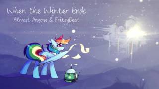 When the Winter Ends - Almost Anyone &amp; FritzyBeat