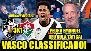VASCO ELIMINA FLUMINENSE! IMPRENSA SE RENDE A PEDRO EMANUEL EM CLASSIFICAÇÃO! VASCO 3 X 1 FLUMINENSE