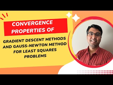 Lecture 6: Convergence Properties of Gradient Descent and Gauss-Newton Method for Least Squares