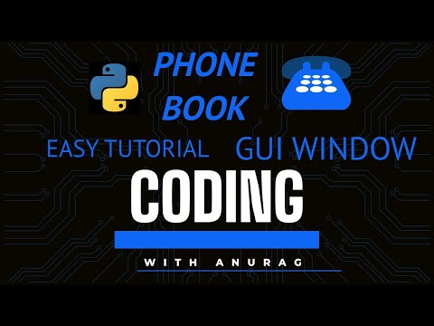 Phone Book With Python Gui Window Python Project For Beginner 4 Codingwithanurag