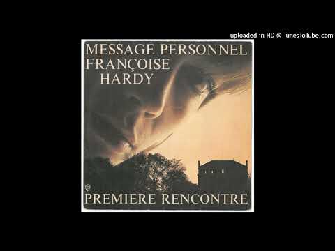 Françoise Hardy – Message Personnel (Version Longue 1973)