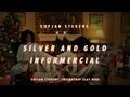 Silver and Gold Informercial - Sufjan Stevens ...