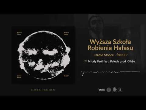 WSRH - [05/06] - Młody Król ft. Paluch | Prod. Gibbs (OFICJALNY ODSŁUCH)