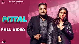 Download lagu Pittal ( Video ) Dilshad Khan Feat Gurkirat Rai | SHEIKH BEAT | @DeadzoneProduction mp3 Download lagu Pittal ( Video ) Dilshad Khan Feat Gurkirat Rai | SHEIKH BEAT | @DeadzoneProduction mp3