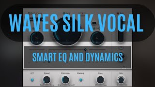 Video thumbnail for WAVES SILK VOCAL SMART EQ AND AI DYNAMICS PROCESSOR (Product Review) by Perfect Vocals Academy