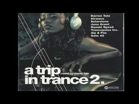 VA - A Trip In Trance 2 (CD 1) - mixed by Darren Tate