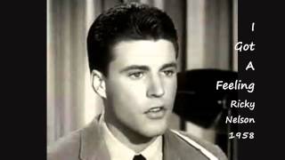 I Got A Feeling - Ricky Nelson - 1958